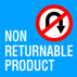 Made to Order, Non Returnable Product Made to Order, Non Returnable Product